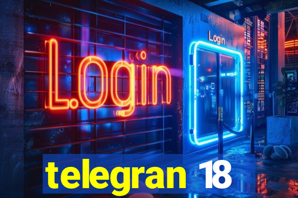 telegran 18